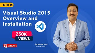 How to install Visual Studio 2015? - It's Overview and Installation process Part - 1