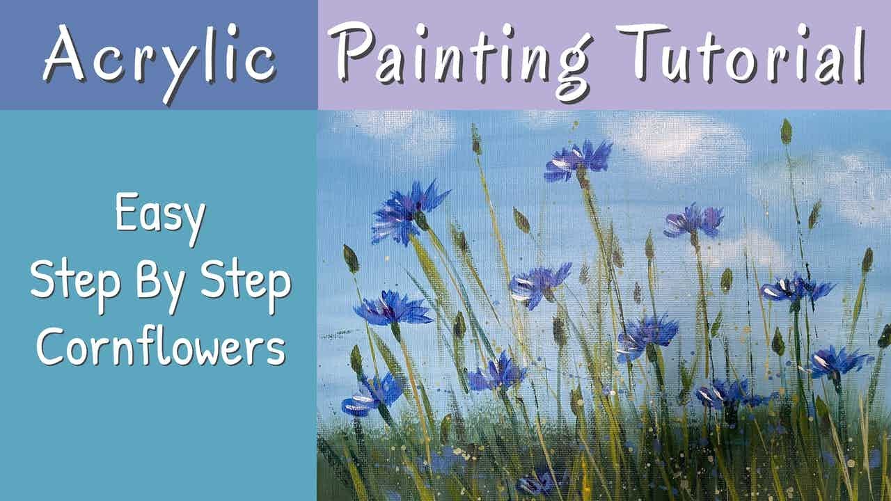 Easy Step By Step Cornflowers Acrylic Painting Tutorial - YouTube