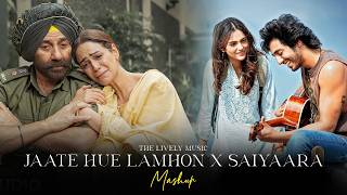 Jaate Hue Lamhon X Saiyaara Mashup 2026  Broken Heart  Nonstop Jukebox  The Ly 
