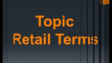Basic Retail Terminology