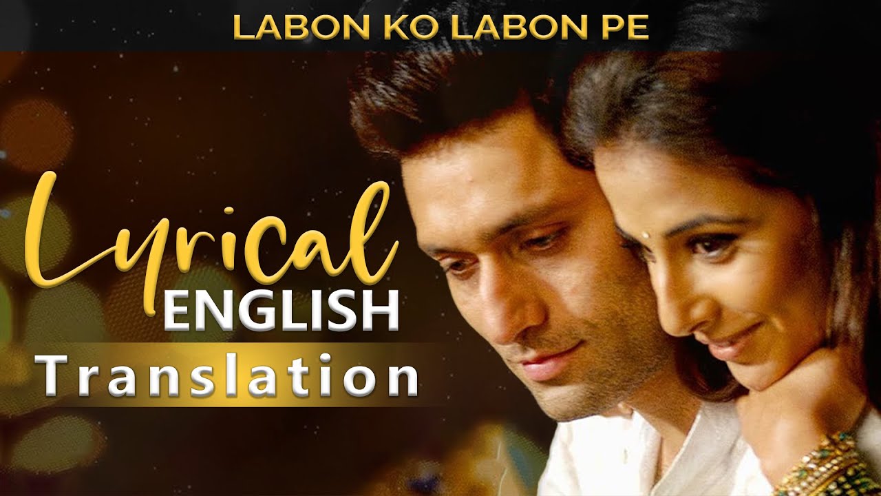 labon-ko-bhool-bhulaiyaa-lyrics-in-english-youtube