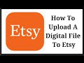 How To Upload A Digital File To Etsy