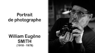 Portrait du photographe William Eugène Smith