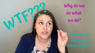 WTF? What's the Function? Why do we do what we do? The "why" described: ABA With Emily