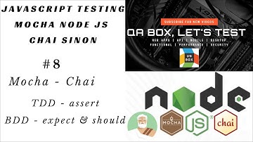 #8   Mocha - Chai - TDD assert & BDD expect and should