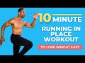 10 minute running in place workout to lose belly fat fast at home