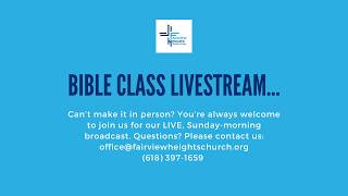 Sunday Morning Class - 9:30 AM Central Time
