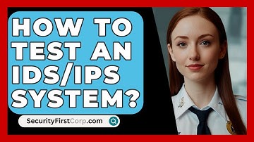 How To Test An IDS/IPS System? - SecurityFirstCorp.com