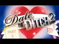 Date Or Ditch | JAR GAMEPLAY | PART 5