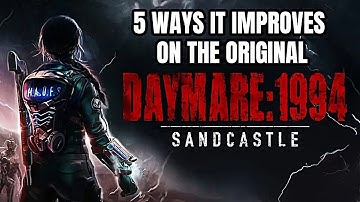 Daymare 1994 Sandcastle - 5 Ways It Improves On The Original