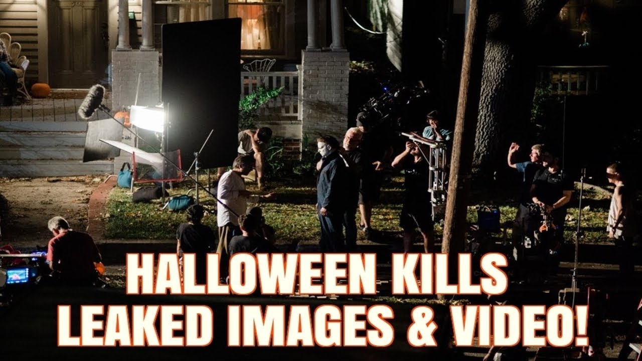 halloween 2020 leaked footage Halloween Kills Leaked Images Video Youtube halloween 2020 leaked footage