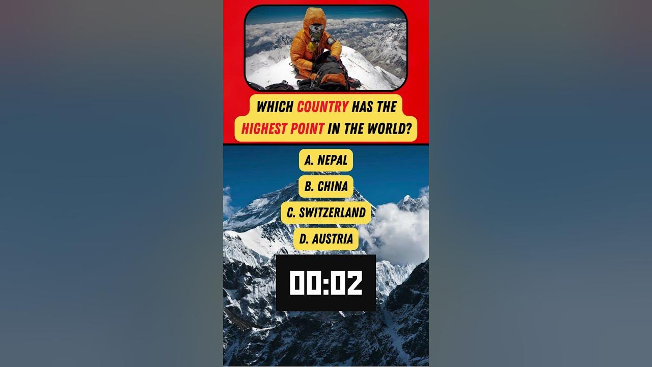 which-country-has-the-highest-point-in-the-world-youtube
