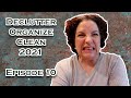 D.O.C (Declutter - Organize - Clean ) 2021 || Episode 10 ||