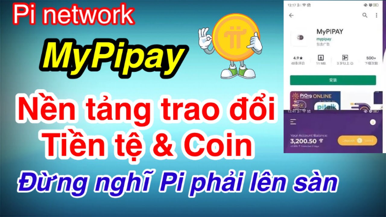 Pi Network - MyPipay Nền tảng quy đổi tiền tệ Fiat và các loại coin