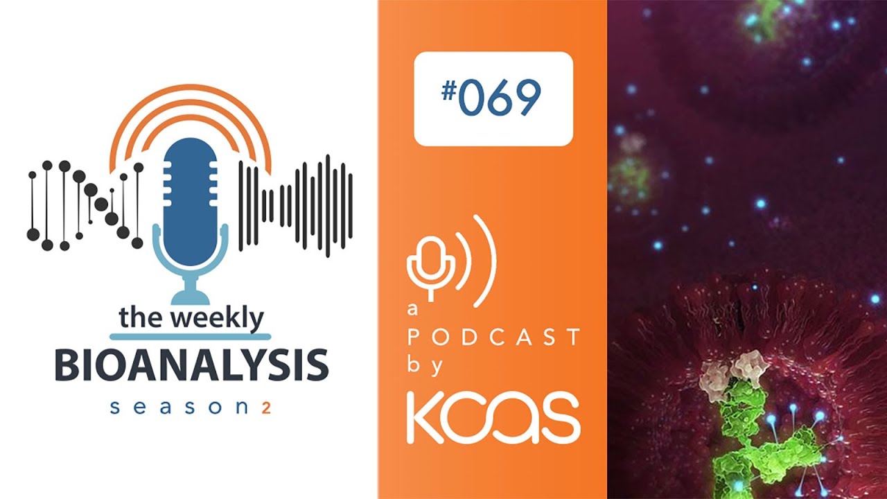 the-weekly-bioanalysis-069-the-evolving-world-of-antibody-drug