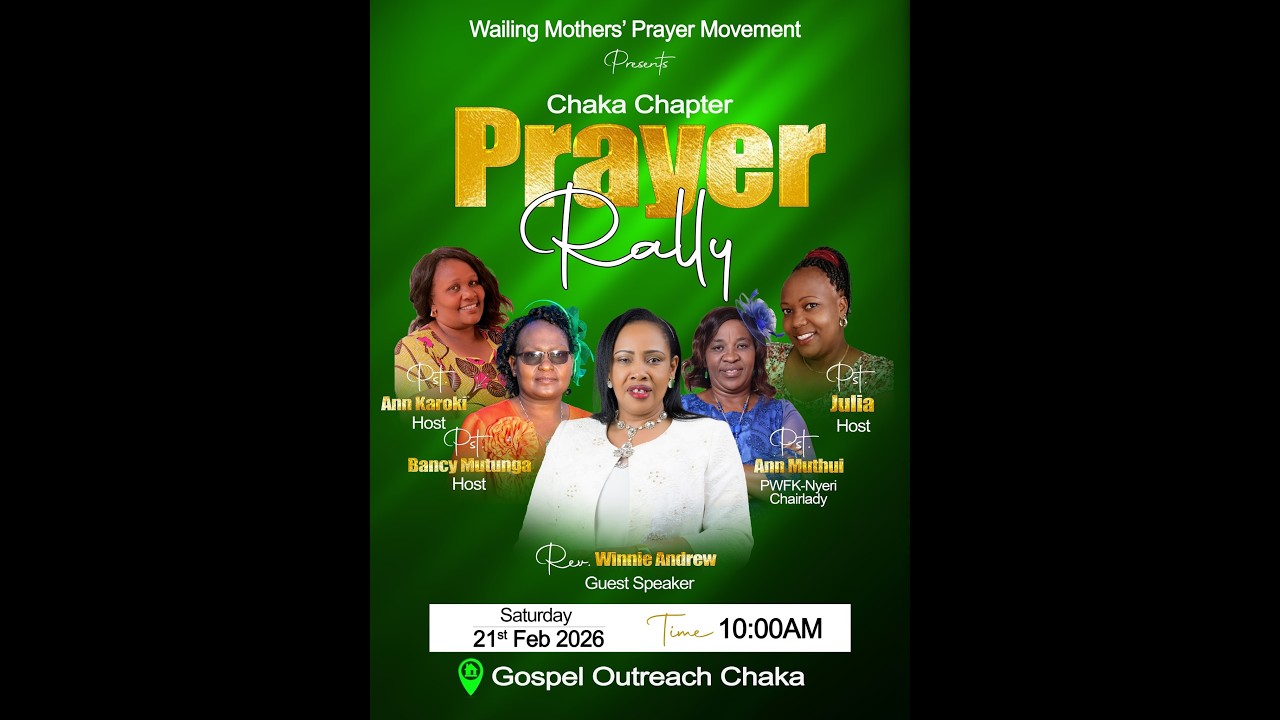 Wailing Mothers’ Prayer Movement - Chaka Chapter: PRAYER RALLY