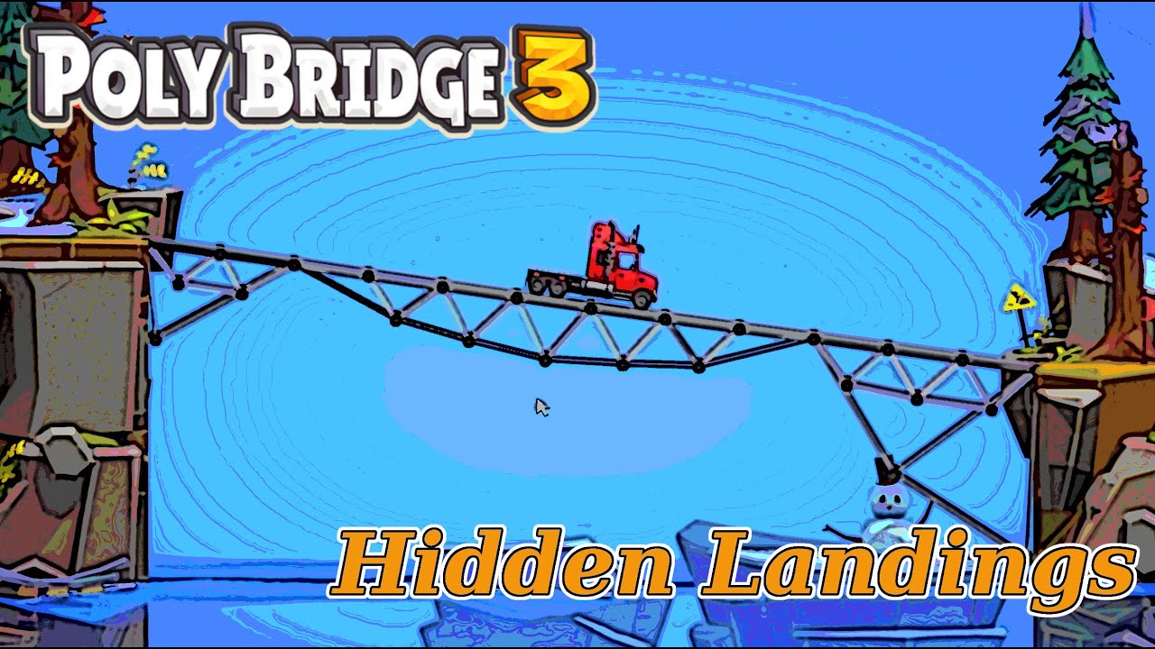 Poly Bridge 3 - Hidding Landings - 10 - The Last World Starts Good