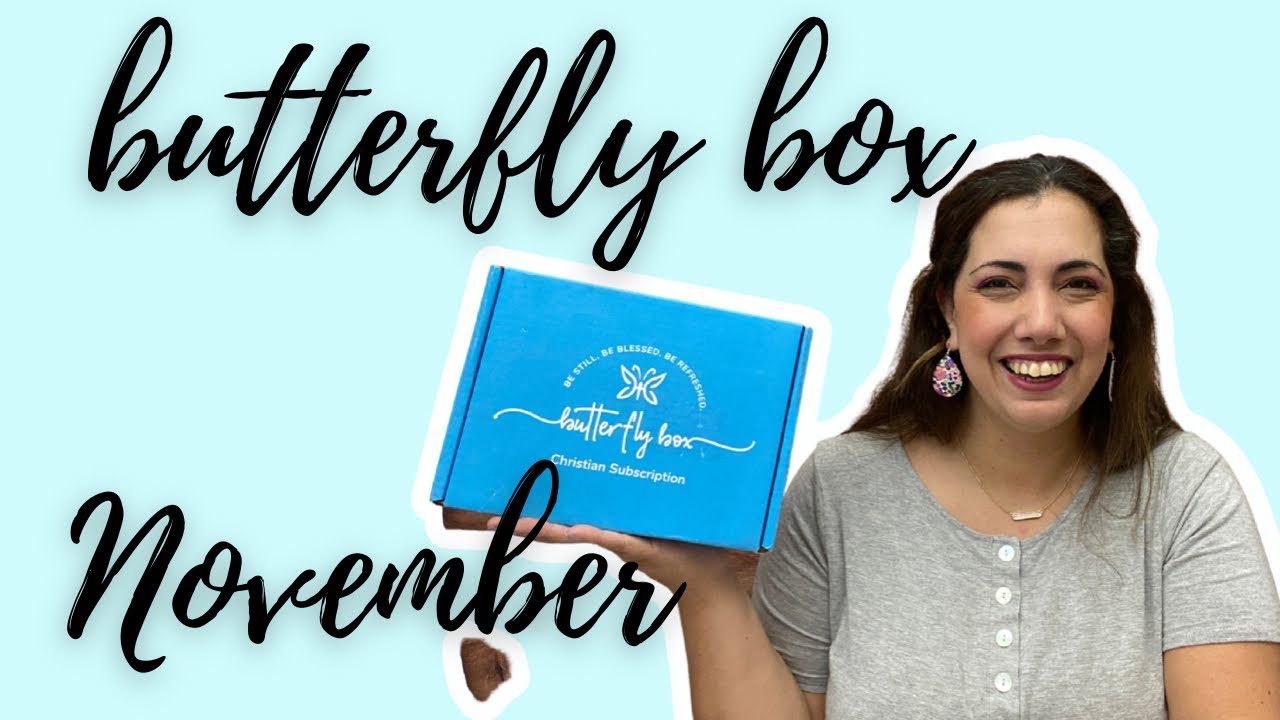 BUTTERFLY BOX NOVEMBER UNBOXING! Christian subscription box