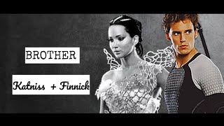 Finnick & Katness- Brother