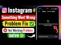 Instagram nhi chal Raha hai😔|How to Fix Instagram Something Went Wrong Problem Today|not working2026