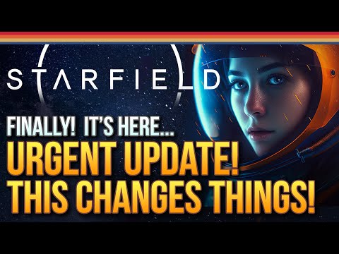 Starfield - Finally! It's Here! An Urgent Update!  And By Far, The Biggest Tips To Date!