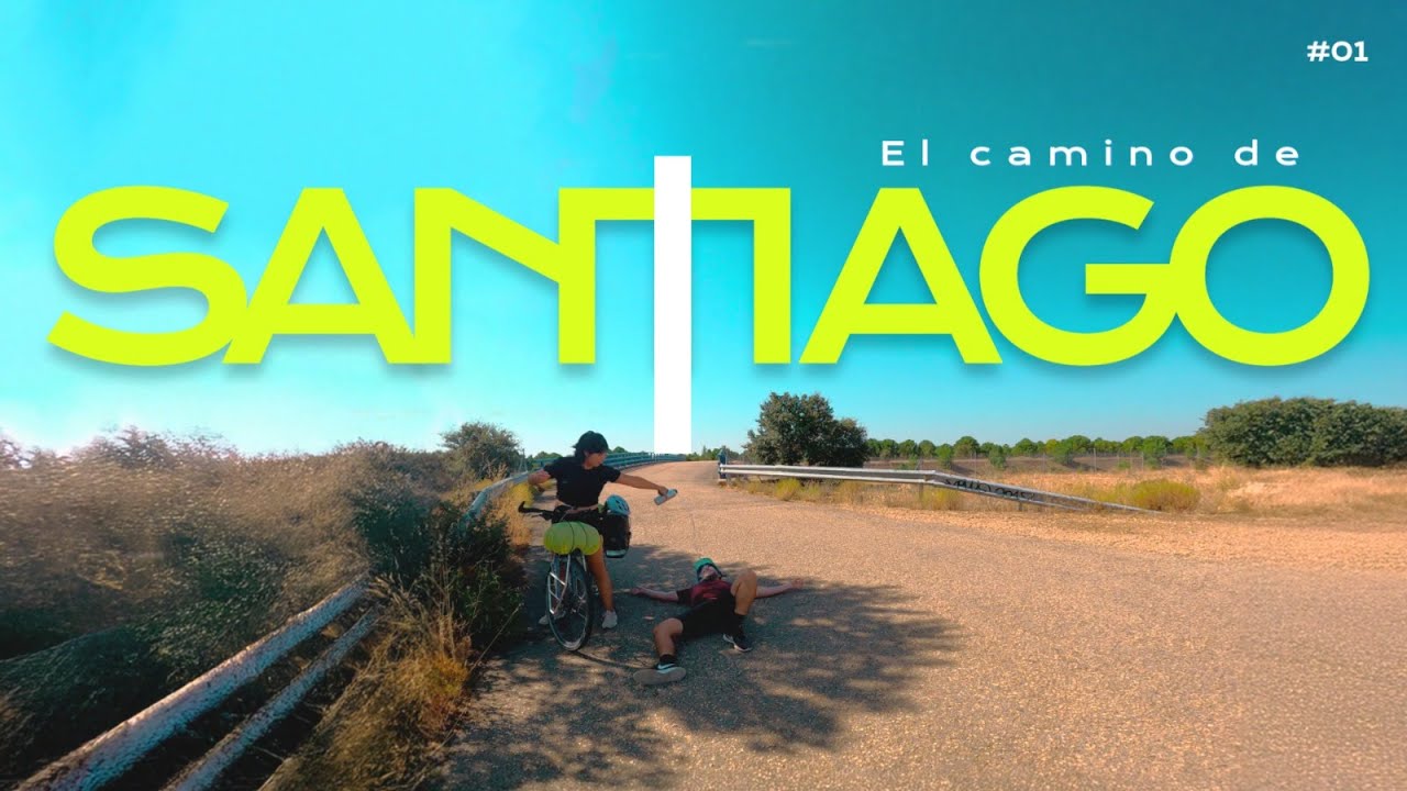 COMENZAMOS EL CAMINO DE SANTIAGO / MÁS DE 600 KM EN BICICLETA