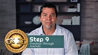 An Overview of Step 9 | Freedom Through Amends