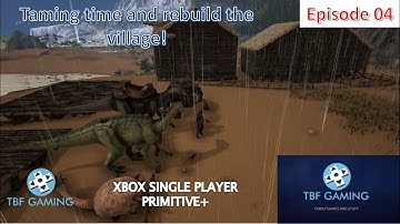 Primitive Plus No more bugs?  E04 Xbox One Single Player Playthrough