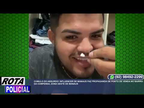 CÚMULO DO ABSURDO! INFLUENCER DE MANAUS FAZ PROPAGANDA DE PONTO DE VENDA DE DROGAS EM MANAUS