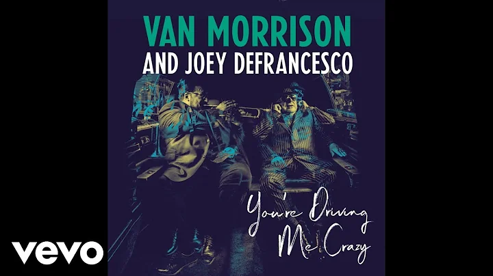 Van Morrison, Joey DeFrancesco - Everyday I Have t...