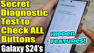 Celebrity Galaxy S24/S24+ Ultra: Secret Diagnostic Test to Check ALL Buttons 🔍💯 Profile