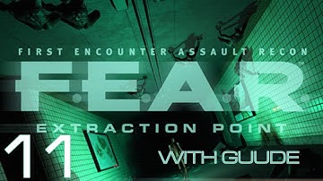 Guude Plays F.E.A.R. - Extraction Point - E11