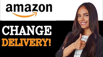 How To Change Delivery Date In Amazon (2025)
