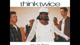 Think Twice - Joy Is Free - YouTube