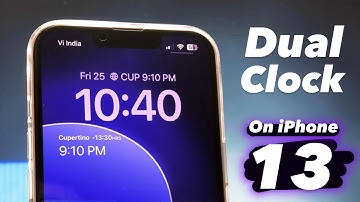 How to Enable Dual Clock on any iPhone 13 [iOS 16]