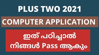 Plus Two Computer Application Exam 2021 | How to get pass mark | Focus Area 2021 | Malayalam| Kerala