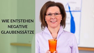 Wie Glaubenssätze Und Innere Überzeugungen Entstehen