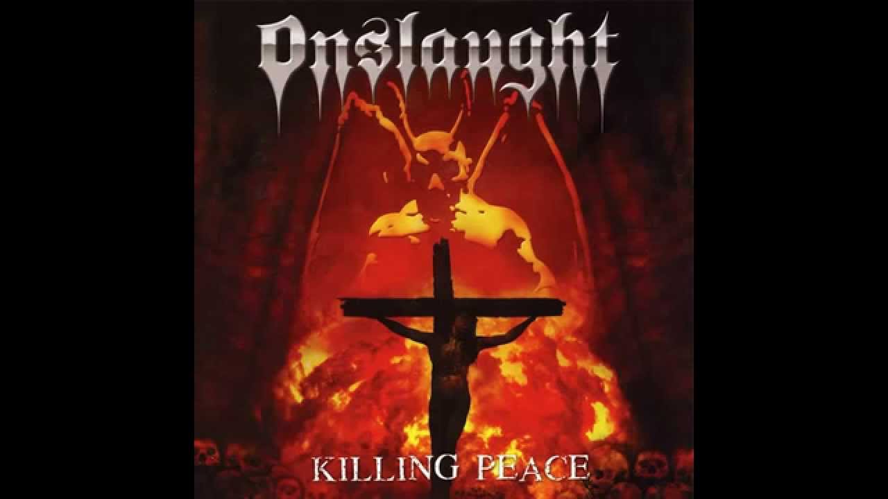 Onslaught - Killing Peace (Full Album) 2007 - YouTube