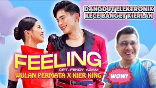 Kier King & Wulan Permata (Kierlan) - Feeling ( MV) | DeADSReaction