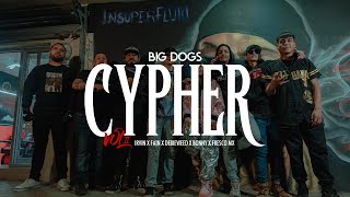 Cypher Big Dogs vol 2 ​⁠​vídeo oficial