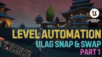 Level Automation Tutorial Unreal Engine 5.6 - ULAG Snap and Swap Part-I #unrealengine #gamedev
