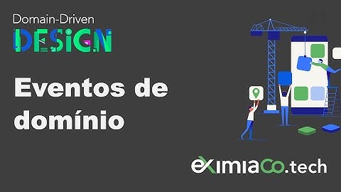 Eventos de Domínio | DDD do jeito certo | Parte 07