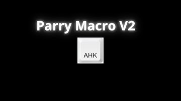 Parry Macro V2, Never Get Outswung Again