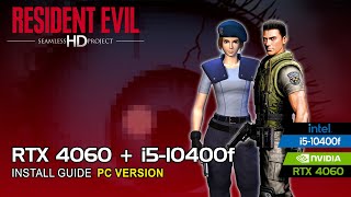 Famous Resident Evil Seamless HD Project Guide (Proper) | Install Tutorial: PC Version Wealth