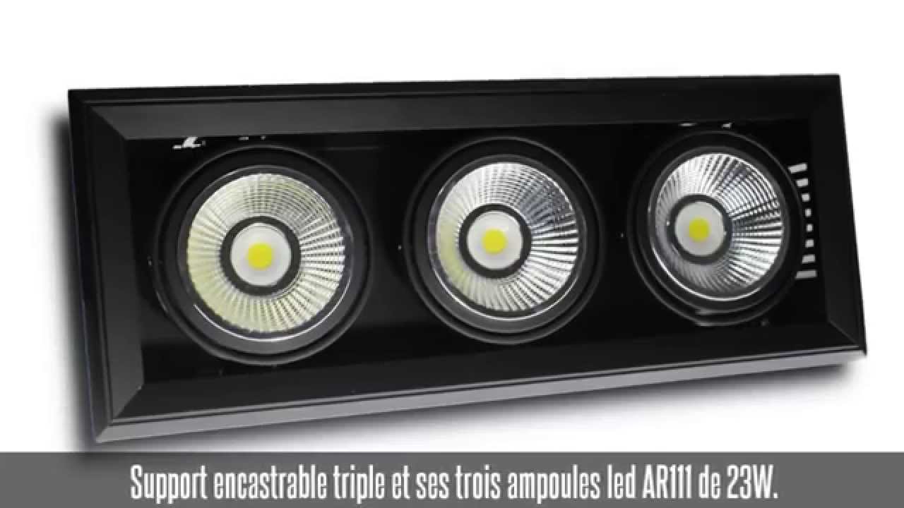 Trois ampoules led AR111 + support encastrable triple