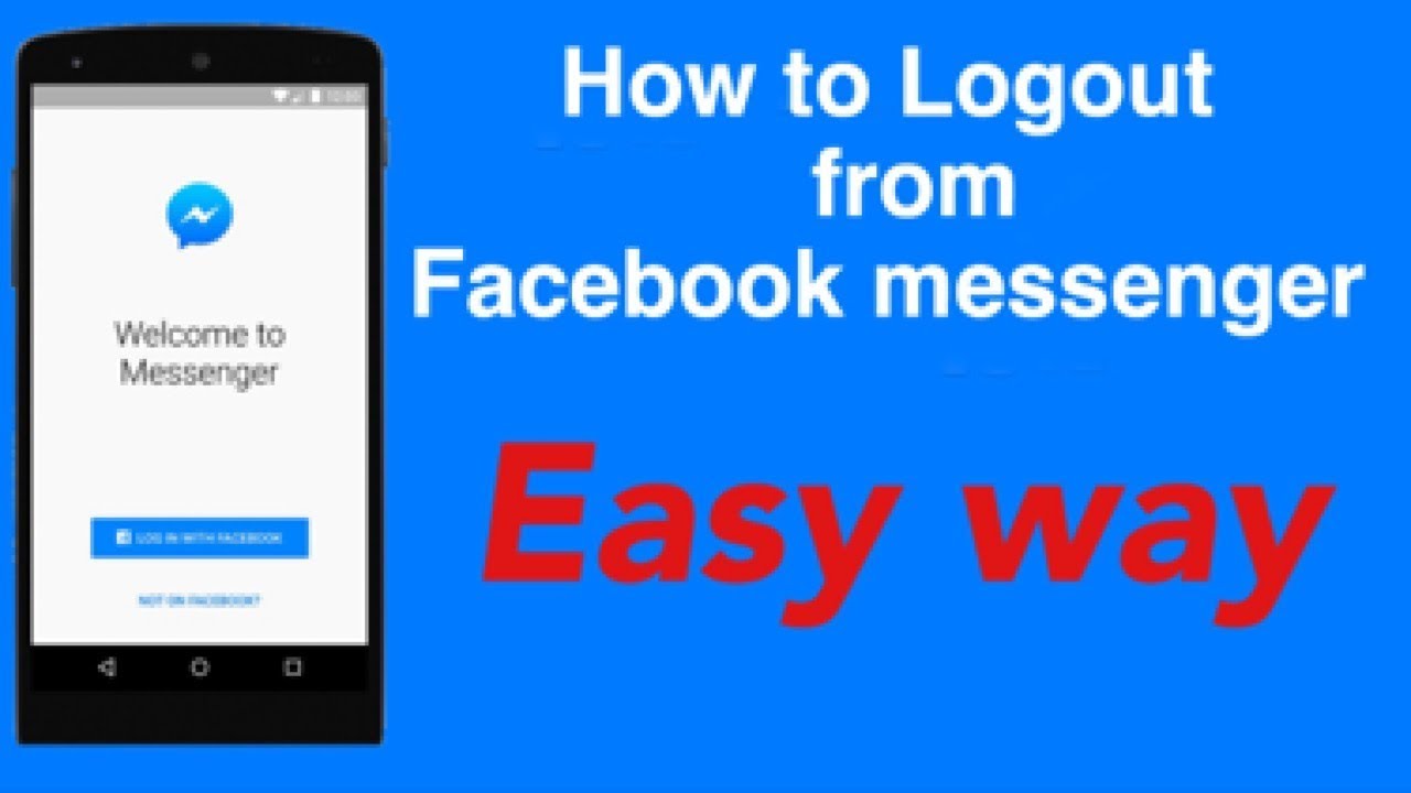 HOW TO LOGOUT OF FACEBOOK MESSENGER APP - YouTube