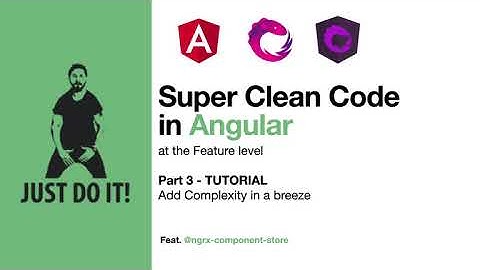 Super Clean Code in Angular (feat. @ngrx-component-store) - Part 3 - Adding Complexity