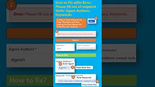 How to Fix aiXiv Error: Please fill out all required fields: Agent Authors, Keywords.