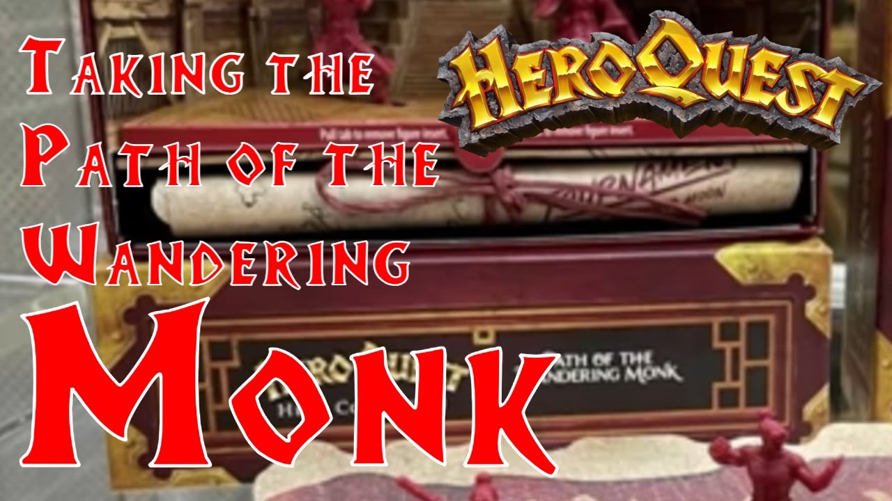 Heroquest: Path of the Wandering Monk