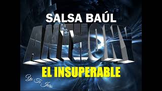 Yo Te Juro - Salsa Baúl @DjAnthony
